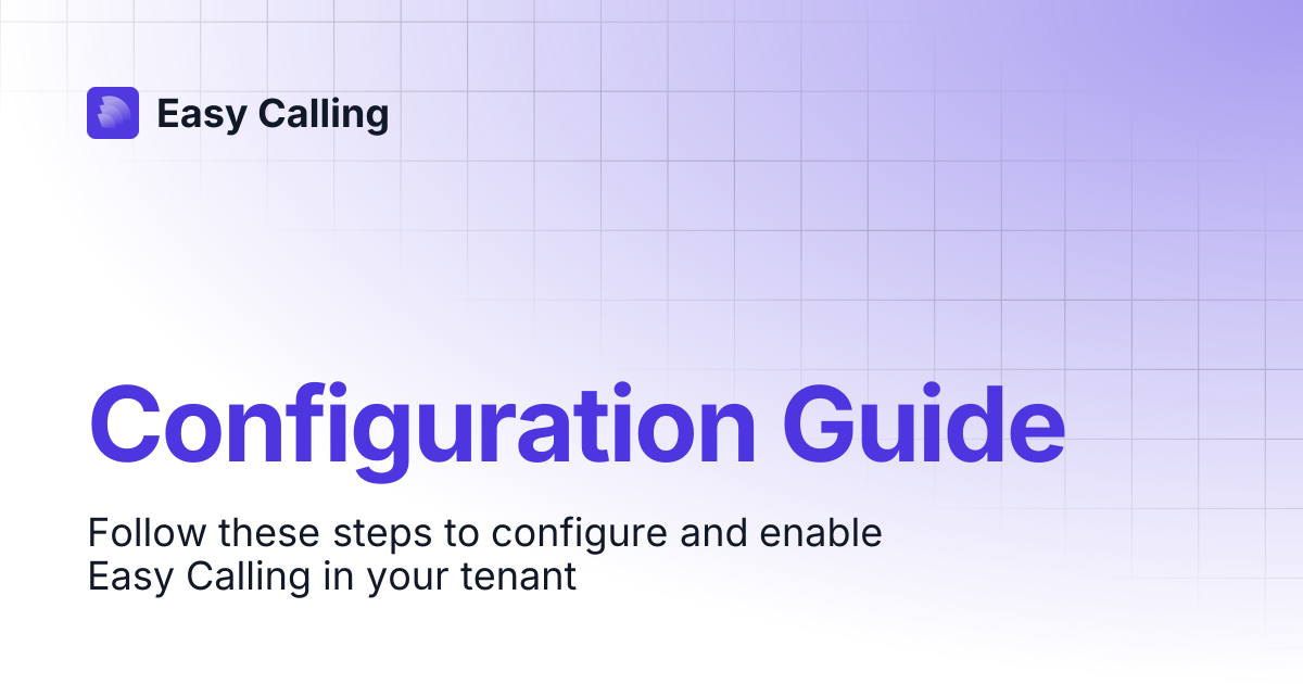 Configuration Guide | Easy Calling
